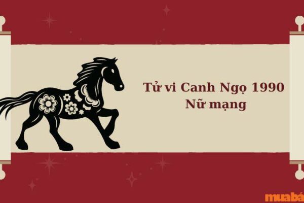 Tử Vi Canh Ngọ 1990 Năm 2023 Nữ Mạng Luận Giải Chi Tiết Nhất