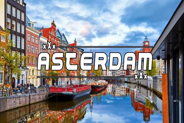 Amsterdam là thủ đô nước nào ? Những điều thú vị về Amsterdam