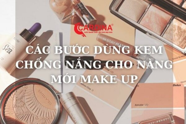 Các bước sử dụng kem chống nắng cho nàng mới tập tành makeup