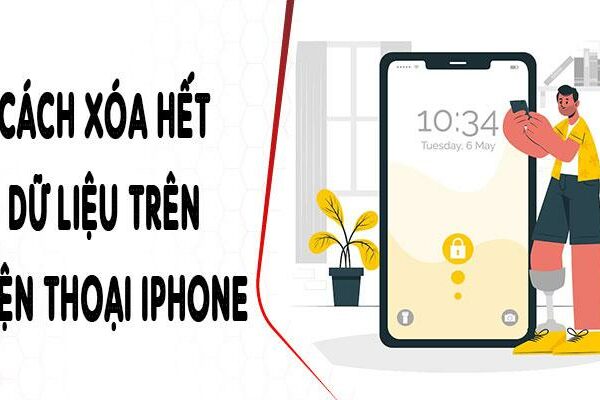 [MẸO HAY] Cách xóa hết dữ liệu trên điện thoại iPhone