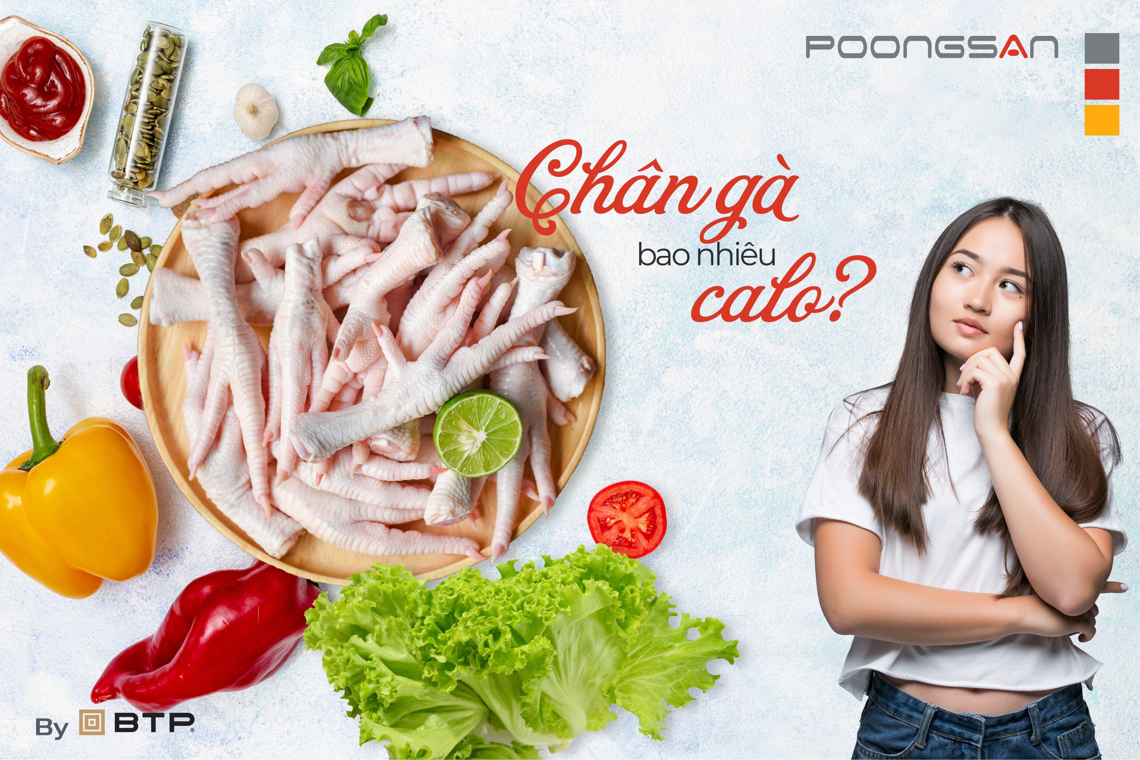 Chân gà bao nhiêu calo? Các món ngon với chân gà bạn cần biết