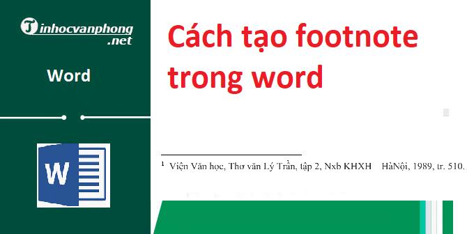 Hướng dẫn 3 cách tạo footnote trong word