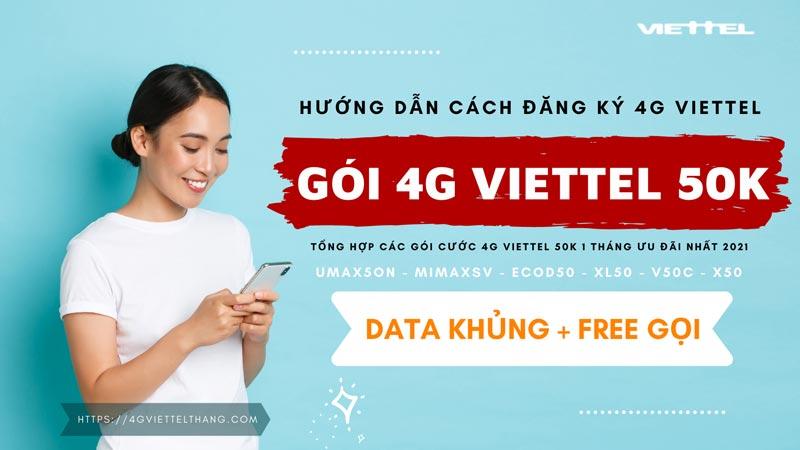 Các Gói 4G Viettel 50K 1 Tháng 2023: Chi Tiết & Cách Đăng Ký