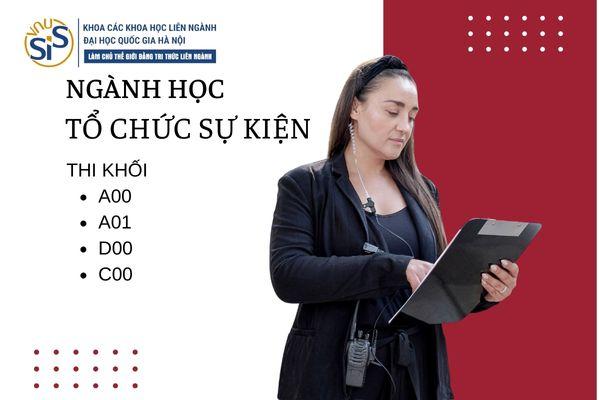 Ngành tổ chức sự kiện thi khối nào? Cơ hội phát triển của nghề