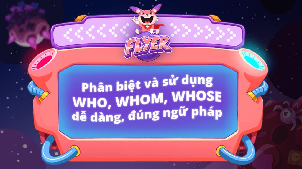 Cách dùng Who, Whom, Whose: Mẹo phân biệt, ví dụ và bài tập chi tiết