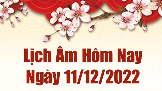 Lịch âm 10/12, xem lịch âm hôm nay Thứ Bảy ngày 10/12/2022 là ngày tốt hay xấu? Lịch vạn niên 10/12/2022