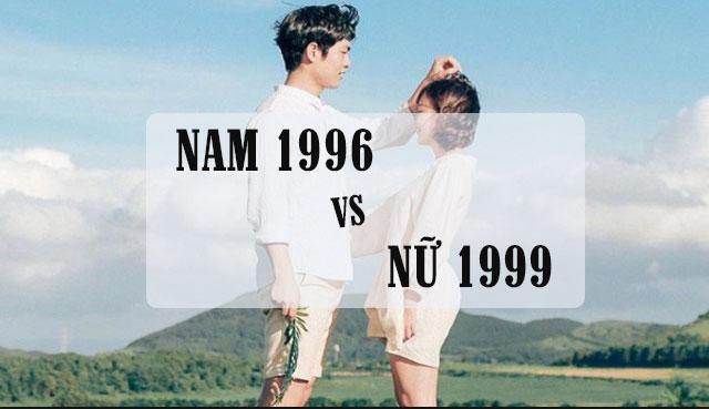 Chồng 1996 vợ 1999 có hợp nhau không