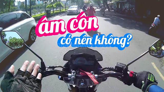 Âm côn là gì? Cách chơi xe cực kỳ thu hút giới trẻ hiện nay