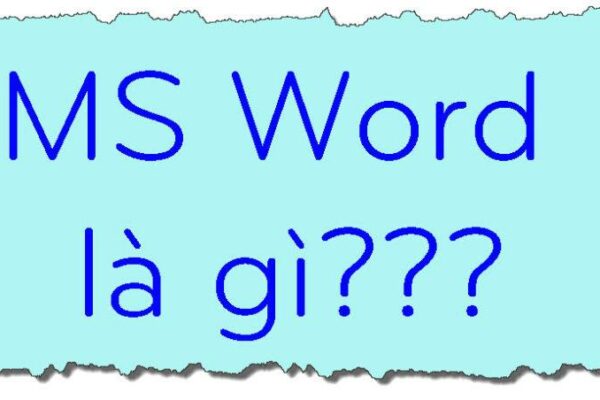 Word là gì? Giới thiệu những điều cơ bản về Word cho những người mới bắt đầu tiếp xúc Word là gì? Giới thiệu những điều cơ bản về Word cho những người mới bắt đầu tiếp xúc