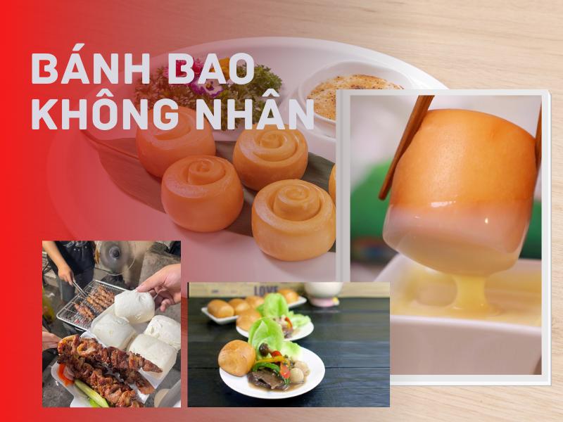 Mách bạn các cách kết hợp với Bánh Bao Không Nhân ngon tuyệt