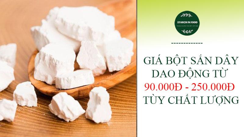 Giá Bột Sắn Dây Bao Nhiêu? Bao Nhiêu Tiền 1kg Bột Sắn Dây