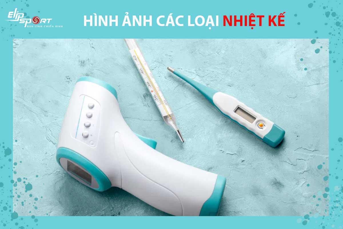 Danh sách các loại nhiệt kế và công dụng của chúng