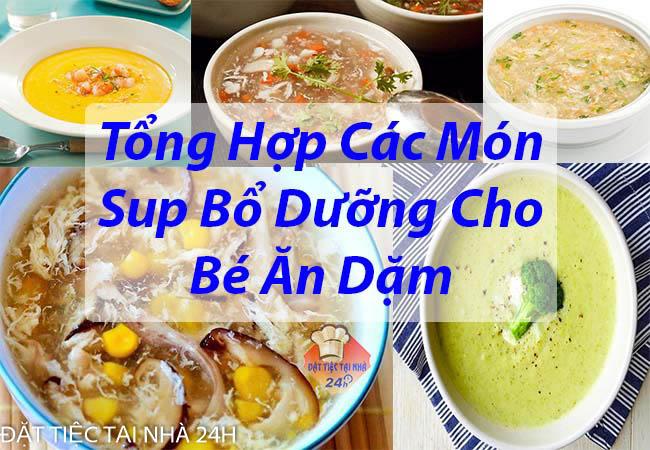 TOP 14+ các món súp cho bé ăn dặm bỗ dưỡng bạn nên biết