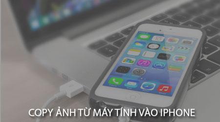 Cách copy ảnh từ máy tính vào iPhone bằng iTunes