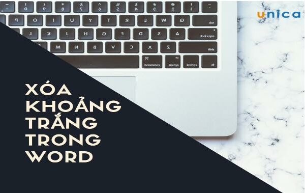 4 Cách xóa khoảng trắng trong Word chi tiết nhất 4 Cách xóa khoảng trắng trong Word chi tiết nhất