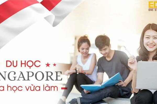 Du học Singapore vừa học vừa làm chi phí siêu tiết kiệm