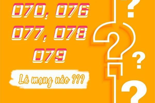 Đầu số 070, 076, 077, 078, 079 là của mạng nào? Đầu số Mobi mới 2022