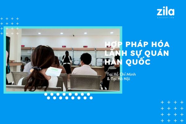 Hợp pháp hóa Lãnh sự Hàn Quốc tại Việt Nam