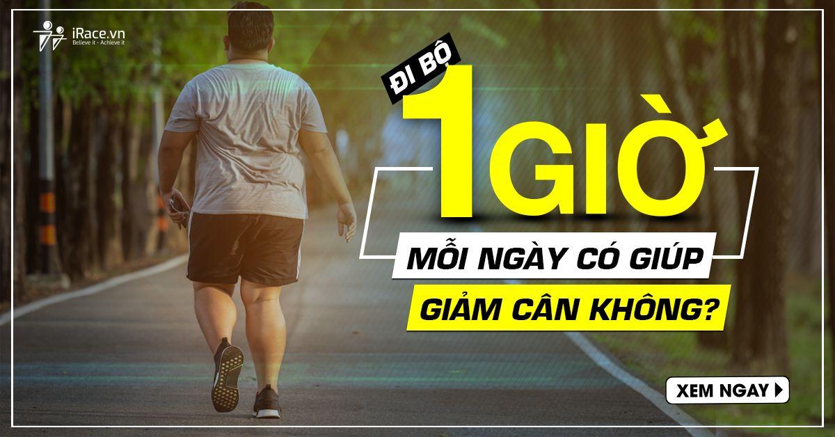 Đi bộ 1 giờ mỗi ngày có giúp giảm cân không?