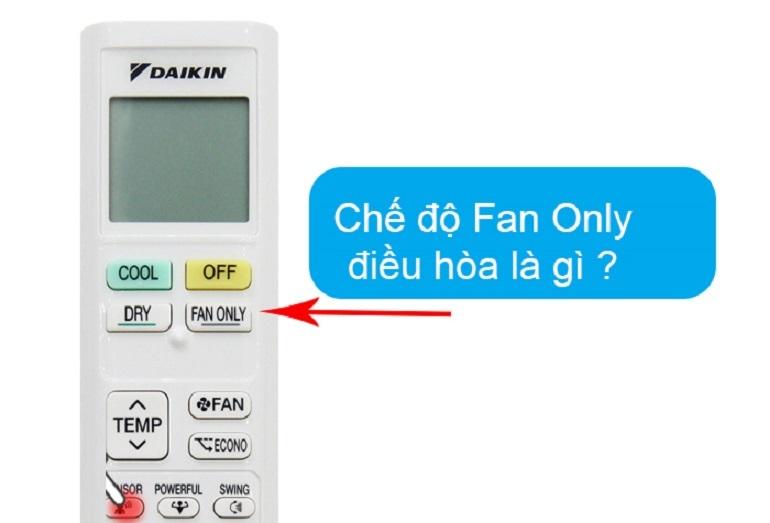 Khi nào nên sử dụng chế độ quạt gió Fan Only trên điều hòa?