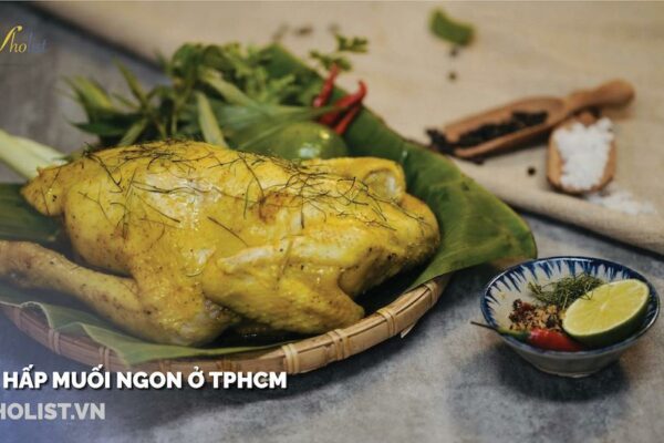 Gà hấp muối ngon ở TPHCM – Top #5 quán ăn không thể bỏ lỡ