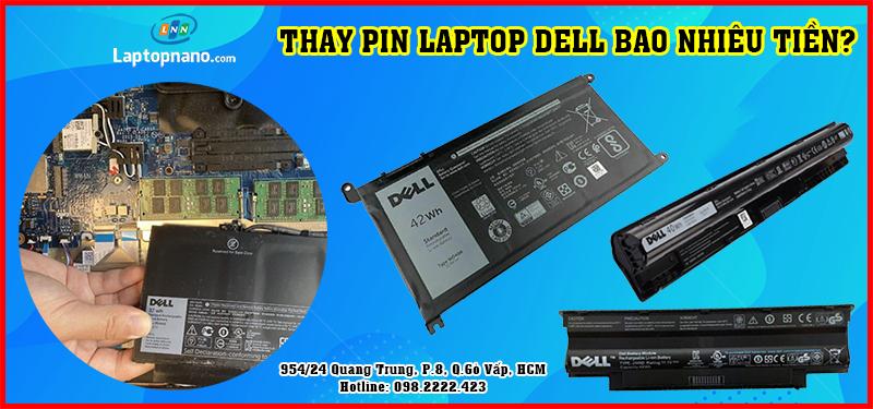 Thay pin máy tính laptop dell bao nhiêu tiền? Cập nhật giá mới nhất