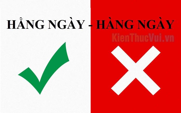 Hàng ngày hay hằng ngày?