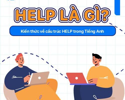 Help là gì? Kiến thức chung về cấu trúc Help trong tiếng Anh