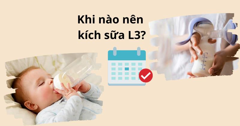 Kích sữa L3 là gì? Cách thực hiện kích sữa L3 mang lại hiệu quả nhất