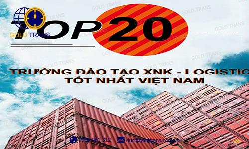 Top 20 trường đào tạo xuất nhập khẩu-Logistics tốt nhất Việt Nam