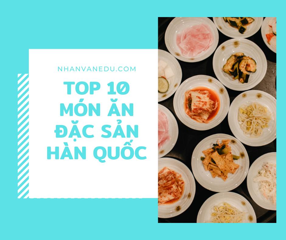 Top 10 món ăn đặc sản tại Hàn Quốc