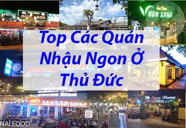 Top 21+ Các quán nhậu thủ đức ngon được bình chọn nhiều nhất