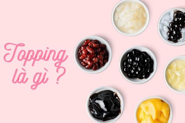 Topping Là Gì? Các Loại Topping Trà Sữa