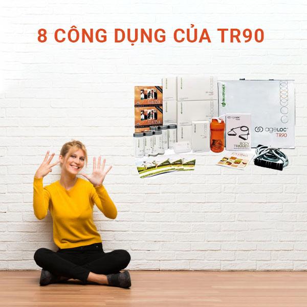 8 Công dụng của TR90 – Vóc dáng cân đối và sức khỏe lý tưởng