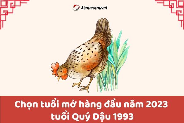 Xem tuổi mở hàng cho 1993 năm 2023 thu hút may mắn, tài lộc