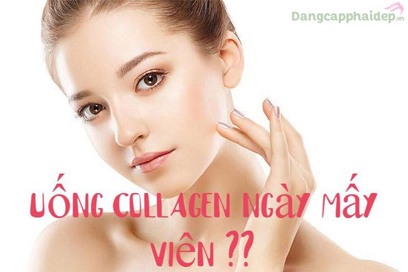 Uống Collagen Ngày Mấy Viên? – Hướng Dẫn Uống Collagen Dạng Viên Đúng Cách