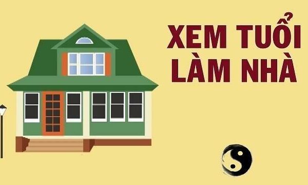Bao nhiêu tuổi làm nhà đẹp nhất để may mắn tài lộc