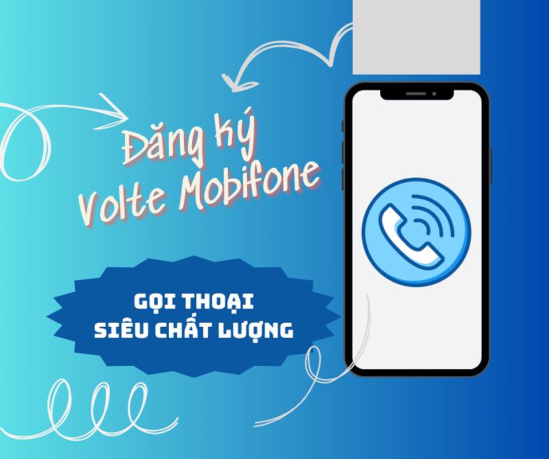 VoLTE Mobifone là gì? Cách đăng ký VoLTE Mobifone nhanh nhất