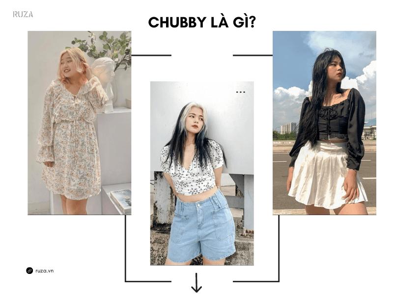 Chubby Là Gì? Mẫu Thời Trang Dành Cho Nàng Mũm Mĩm