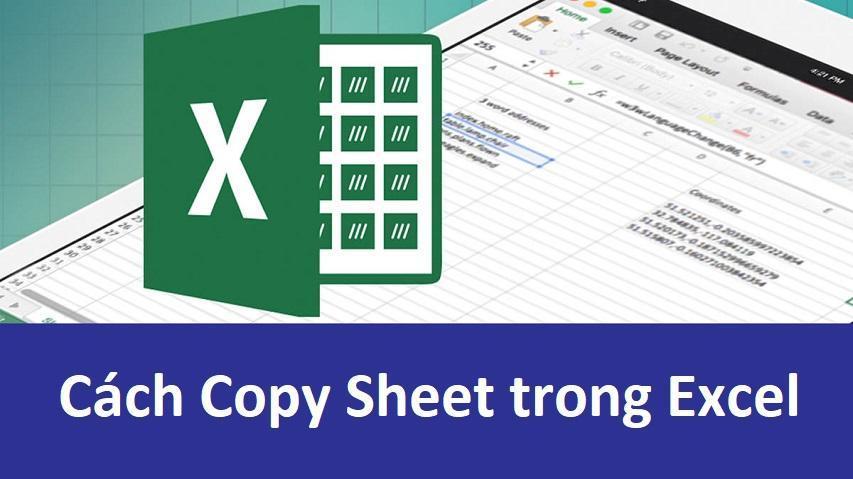 Cách Copy Sheet trong Excel vẫn giữ nguyên định dạng, đơn giản, nhanh chóng