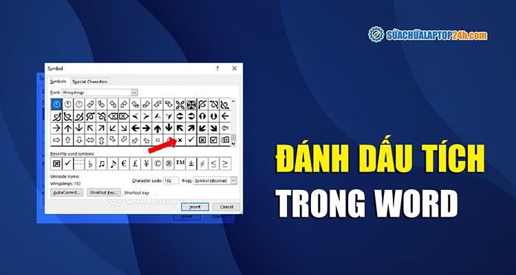 2 cách chèn, đánh dấu tích trong Word đơn giản chỉ từ 2 bước