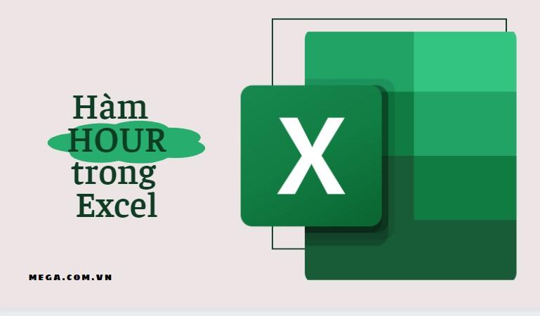 Hướng dẫn sử dụng hàm HOUR trong Excel đơn giản