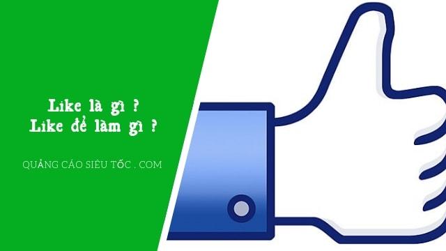 Like là gì ? Một số cách tăng like Facebook hiệu quả