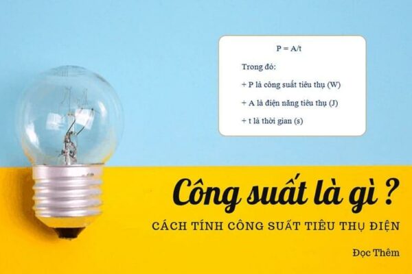 Công suất là gì? Công thức tính công suất, đơn vị của công suất ?