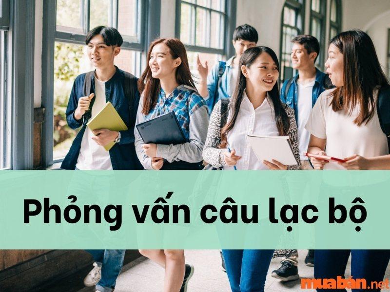 Chinh phục 10 câu hỏi phỏng vấn câu lạc bộ phổ biến nhất