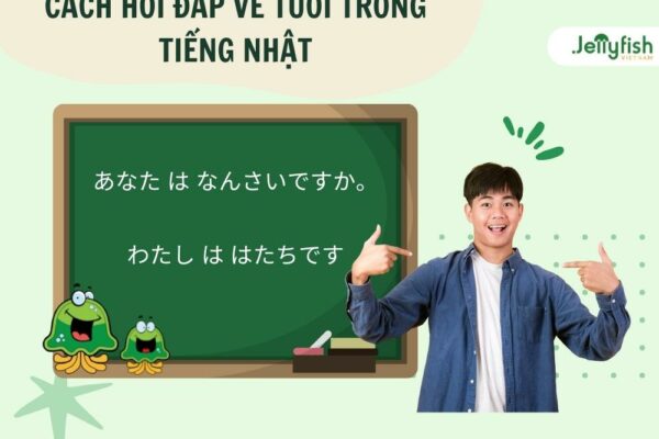 CÁCH HỎI VÀ NÓI TUỔI TRONG TIẾNG NHẬT