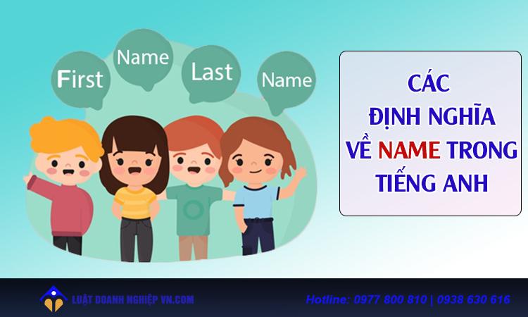 Định nghĩa từ name trong tiếng anh là gì?