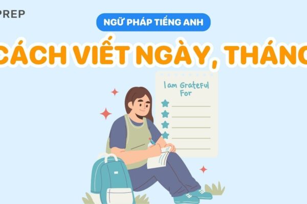 5 phút nắm vững cách đọc/ cách viết thứ, ngày, tháng, năm trong tiếng Anh