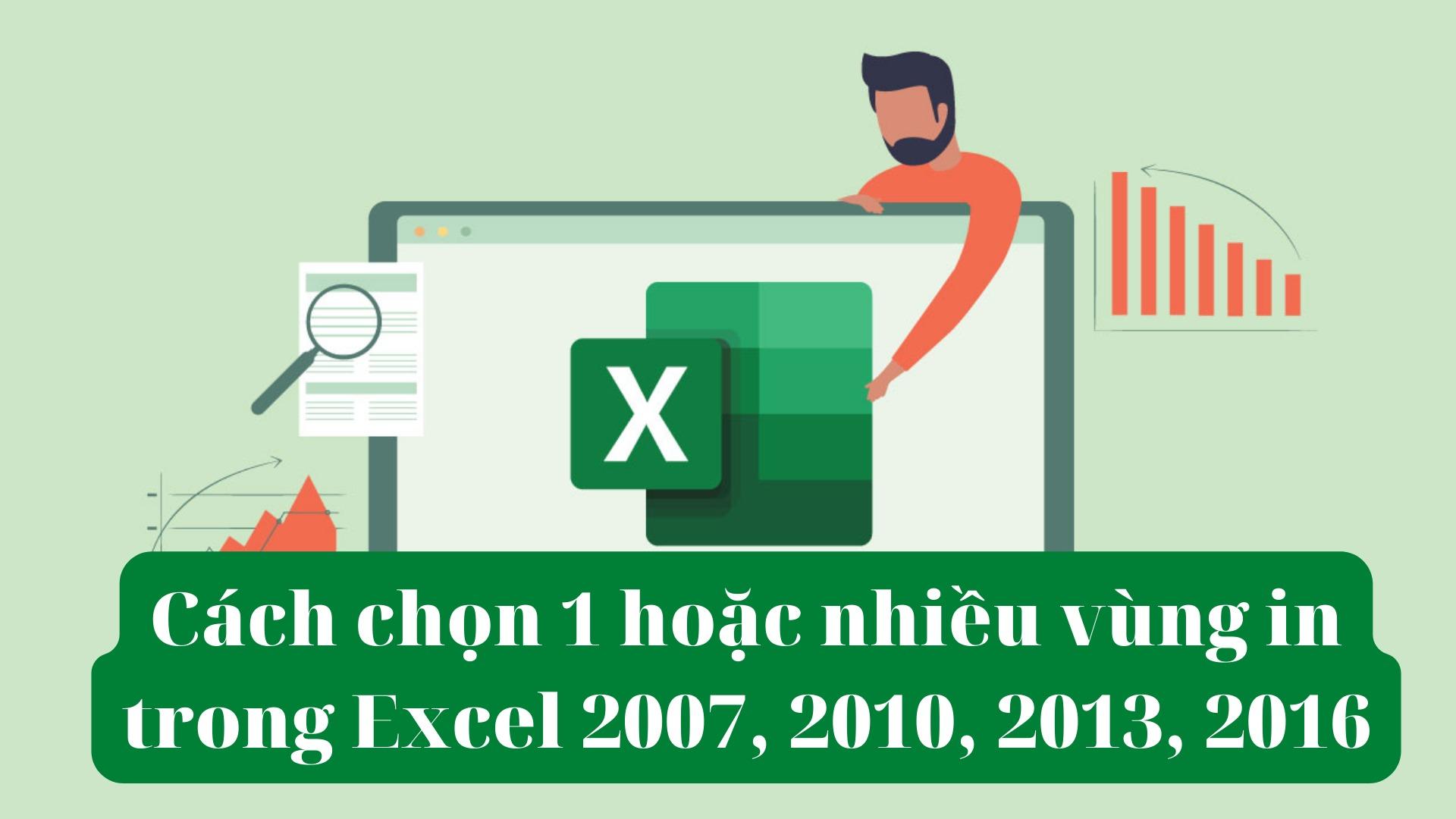 Cách chọn vùng in và in nhiều trang trong Excel nhanh, đơn giản