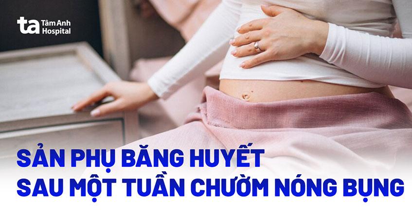 Băng huyết sau một tuần chườm nóng bụng